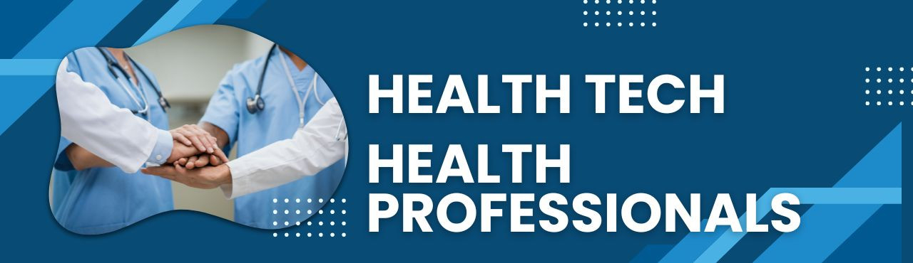 Health Tech Health Professionals Cover Image