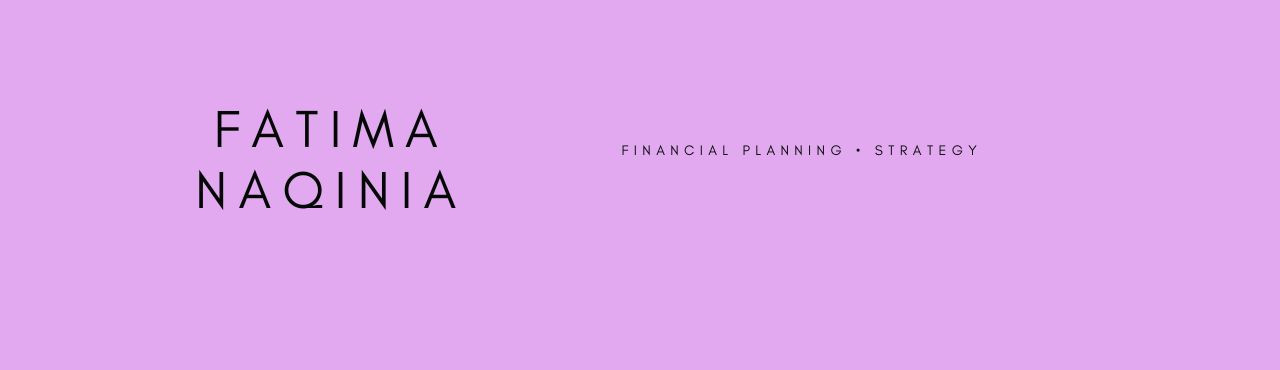 Fatima Naqinia Financial Planning Cover Image