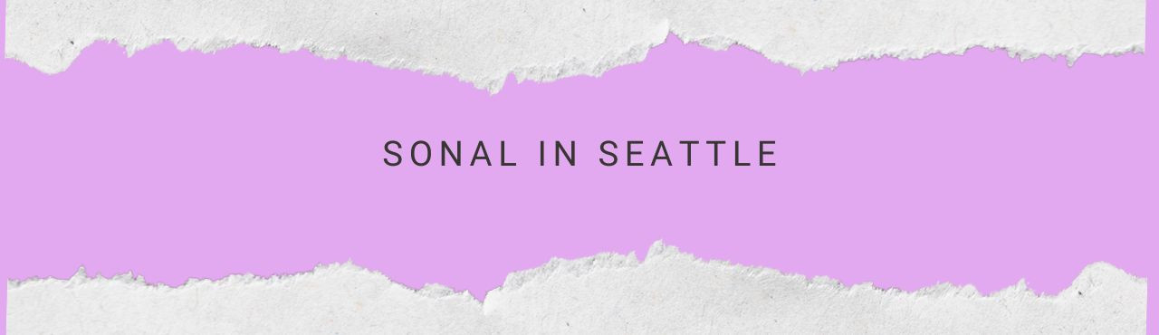 Sonal in Seattle Cover Image