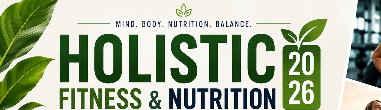 Holistic Fitness and Nutrition 2026 Cover Image